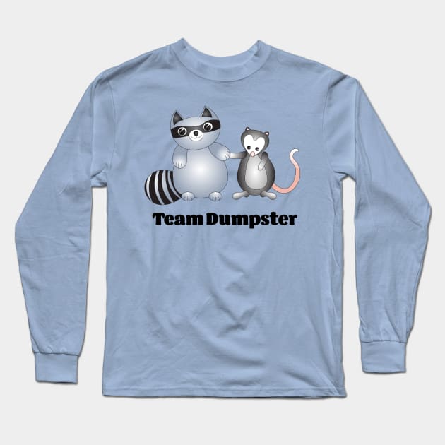 Team Dumpster Trash Panda and Possum Long Sleeve T-Shirt by candhdesigns